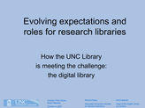 Evolving expectations and roles for research libraries (Richard Szary and Kirill Fesenko, 2007)